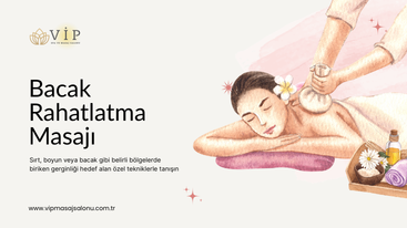 Bacak Rahatlatma Masajı