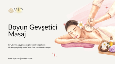 Boyun Gevşetici Masaj