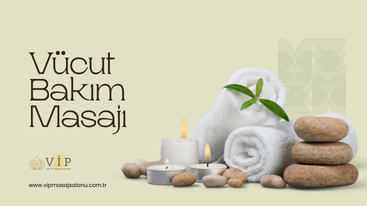 Vücut Bakım Masajı