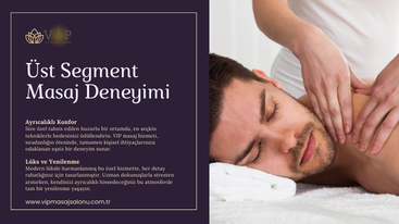 Üst Segment Masaj Deneyimi